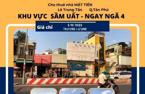 Cho thuê nhà Mặt Tiền Lê Trọng Tấn 160m2, 90 triệu, NGAY NGÃ 4 AEON